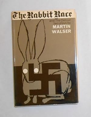 Seller image for Martin Walser - Plays Volume 1 - The Rabbit Race - The Detour for sale by David Bunnett Books
