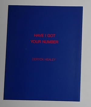 Imagen del vendedor de Deryck Healey - Have I Got Your Number (Salama-Caro Gallery, London 1990) a la venta por David Bunnett Books