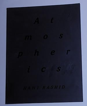 Image du vendeur pour Hani Rashid - Atmospherics (Phillips de Pury, New York 5 - 28 June 2008) mis en vente par David Bunnett Books