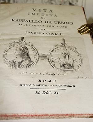 Vita inedita di Raffaello da Urbino illustrata con note