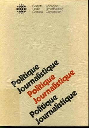 Imagen del vendedor de Politique journalistique / Journalistic Policy a la venta por Librairie Le Nord