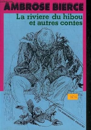 Seller image for LA RIVIERE DU HIBOU ET AUTRES CONTES. for sale by Le-Livre