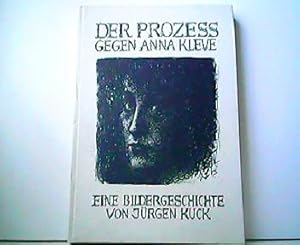 Imagen del vendedor de Der Prozess gegen Anna Kleve - Eine Bildergeschichte. Frei nach der Novelle " Le Succube " von Honore de Balzac. a la venta por Antiquariat Kirchheim