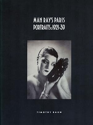 Seller image for Man Ray' Paris Portraits: 1921-39 for sale by Royoung Bookseller, Inc. ABAA