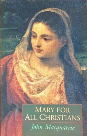 Seller image for Mary For All Christians for sale by Canford Book Corral