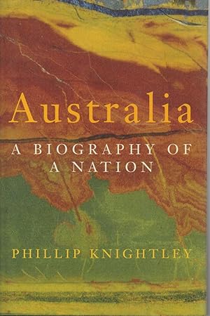 Seller image for Australia: A Biography of a Nation: signed copy for sale by lamdha books