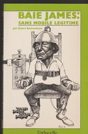 Seller image for Baie James: Sans Mobile Legitime for sale by Livres Norrois