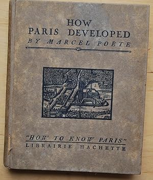 How Paris developed (developped on spine; How Paris was formed on title page)