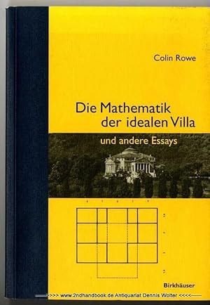 Bild des Verkufers fr Die Mathematik der idealen Villa und andere Essays zum Verkauf von Dennis Wolter