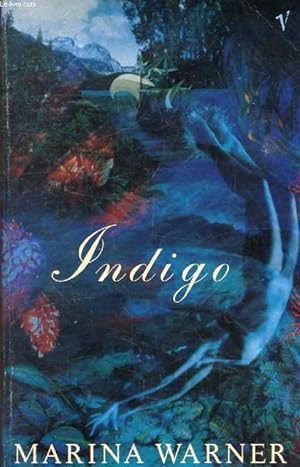 Seller image for INDIGO, Or, Mapping the Waters for sale by Le-Livre