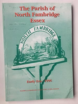 Seller image for The Parish of North Fambridge, Essex: Early Era - 1996 for sale by Beach Hut Books