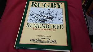 RUGBY REMEMBERED from the Pages of the Illustrated London News