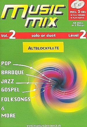 Bild des Verkufers fr Music Mix vol.2 (+2 CD's)fr Altblockflte zum Verkauf von AHA-BUCH GmbH