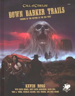 Seller image for Down Darker Trails : Terror of Mythos in the Old West for sale by GreatBookPrices