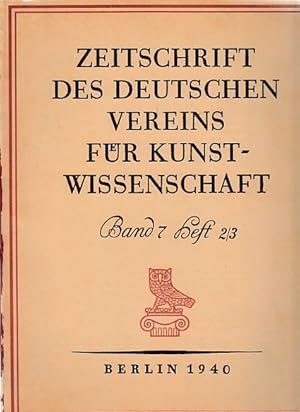 Bild des Verkufers fr Band 7; Heft 2/3. Zeitschrift des Deutschen Vereins fr Kunstwissenschaft. zum Verkauf von Fundus-Online GbR Borkert Schwarz Zerfa