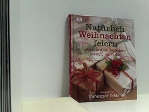 Imagen del vendedor de Natrlich Weihnachten feiern: Deko- und Geschenkideen mit Naturmaterialien a la venta por ABC Versand e.K.