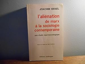 L'ALIENATION DE MARX A LA SOCIOLOGIE CONTEMPORAINE