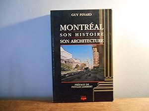 Montréal: Son histoire, son architecture