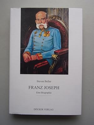 Seller image for Franz Joseph Eine Biographie for sale by Versandantiquariat Harald Quicker