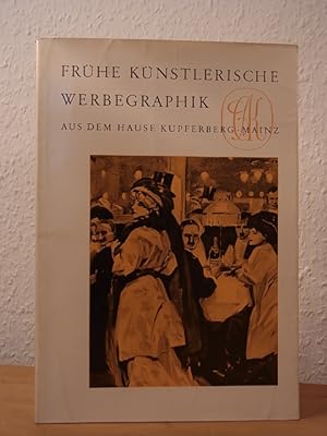 Seller image for Frühe künstlerische Werbegraphik aus dem Hause Kupferberg, Mainz for sale by Antiquariat Weber GbR