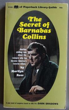 Bild des Verkufers fr DARK SHADOWS - (#7 - Book Seven); The Secret of Barnabas Collins; (Dan Curtis Production Television / Gothic Horror Vampire ABC-TV Soap Opera Series); zum Verkauf von Comic World