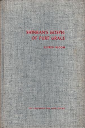 Shinran's Gospel of Pure Grace.