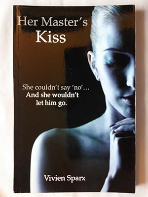 Imagen del vendedor de Her Master's Kiss a la venta por P Peterson Bookseller