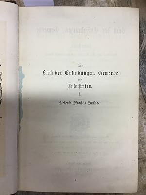 Das neue Buch der Erfindungen, Gewerbe und Industrien Rundschau auf allen Gebieten der gewerblich...