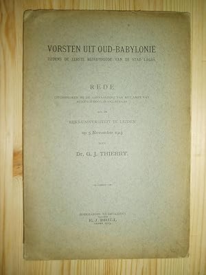 Seller image for Vorsten uit Oud-Babyloni tijdens de eerste bloeiperiode van de stad Lagas : Rede uitgesproken bij de aanvaarding .,. for sale by Expatriate Bookshop of Denmark