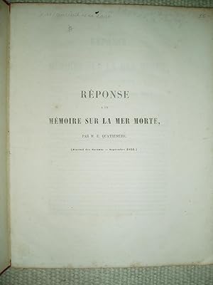 Réponse a un mémoire sur la mer morte, par M.E. Quatremere (Journal des Savants. Sept. 1851.).