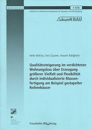 Qualitätssteigerung im verdichteten Wohnungsbau über Erzeugung größerer Vielfalt und Flexibilität...