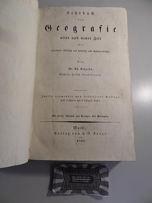 Lehrbuch der Geografie alter und neuer Zeit mit besonderer Rücksicht auf politische und Kulturges...