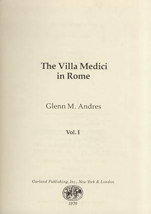 Seller image for The Villa Medici in Rome. Vol. I. for sale by Libreria Oreste Gozzini snc
