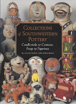 Collections of Southwestern Pottery: Candlesticks to Canteens, Frogs to Figurines