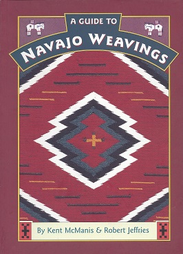 Seller image for A Guide to Navajo Weaving for sale by Storbeck's