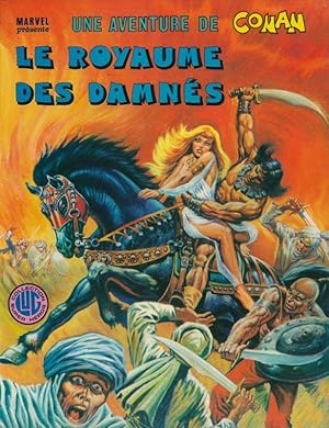 Bild des Verkufers fr Une aventure de Conan. Le royaume des damns zum Verkauf von LIBRAIRIE GIL-ARTGIL SARL