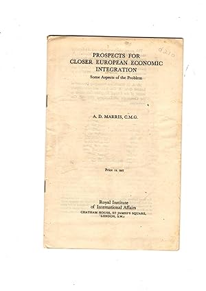 Imagen del vendedor de Prospects for closer European economic integration: some aspect of the problem. a la venta por Gwyn Tudur Davies