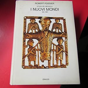 Seller image for Storia del Medioevo. I Nuovi Mondi 350 - 950 for sale by Antonio Pennasilico