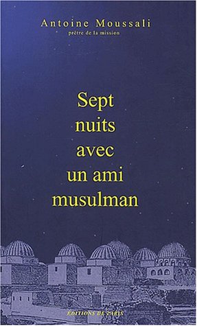 Sept nuits avec un ami musulman