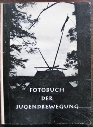 Fotobuch der Jugendbewegung. Band 1. Jungenbilder aus den Nachkriegsbünden.