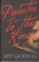 Seller image for Painter to the King for sale by timkcbooks (Member of Booksellers Association)