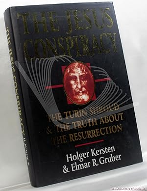 Seller image for The Jesus Conspiracy: The Turin Shroud and The Truth About the Resurrection for sale by BookLovers of Bath