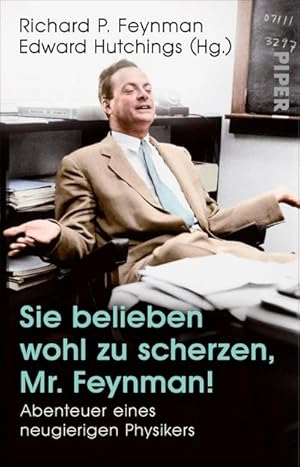 Bild des Verkufers fr Sie belieben wohl zu scherzen, Mr. Feynman! : Abenteuer eines neugierigen Physikers zum Verkauf von AHA-BUCH GmbH