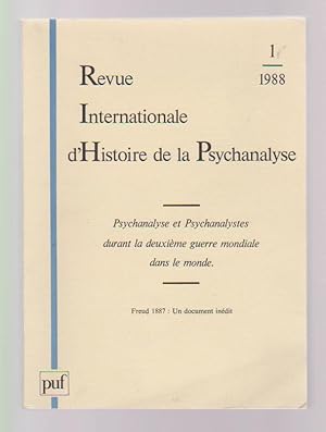 Bild des Verkufers fr Revue Interantionale d'Histoire de la psychanalyse, n 1, 1988: Psychanalyse et psychanalystes durant la deuxime guerre mondiale dans le monde - Freud 1887: Un document indit, zum Verkauf von L'Odeur du Book