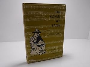 The Songs We Sang: A Collection of NZ Army Service Ballads
