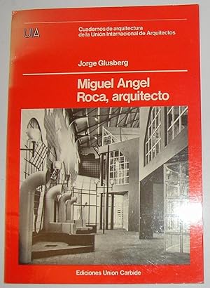 Imagen del vendedor de Miguel Angel Roca - Arquitecto a la venta por David Bunnett Books