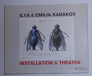 Seller image for Ilya and EmilIa Kabakov - Installation and Theater (alt spelling: & Theatre) for sale by David Bunnett Books