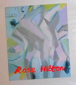 Seller image for Rose Hilton (Messum's London 1 - 18 October 2014) for sale by David Bunnett Books