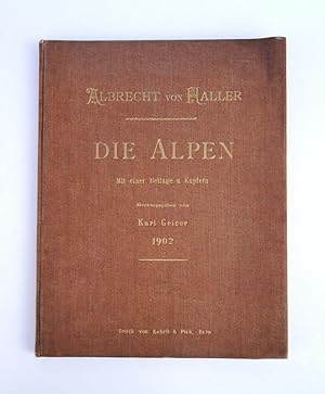 Bild des Verkufers fr Die Alpen. Dem Andenken Hallers gewidmet von Karl Geiser. zum Verkauf von erlesenes  Antiquariat & Buchhandlung