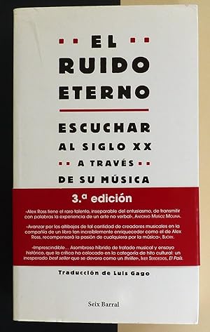 El ruido eterno. Escuchar al siglo XX a través de su música.